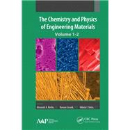 The Chemistry and Physics of Engineering Materials