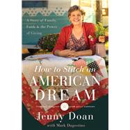 How to Stitch an American Dream