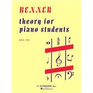 Theory for Piano Students - Book 2 Piano Technique