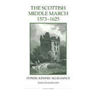 The Scottish Middle March, 1573-1625