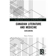 Canadian Literature and Medicine