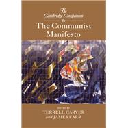 The Cambridge Companion to the Communist Manifesto