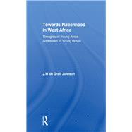 Towards Nationhood in West Africa