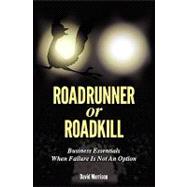 Roadrunner or Roadkill