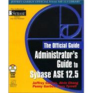 Administrator's Guide to Sybase Ase 12.5