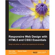 Responsive Web Design with HTML5 and CSS3 Essentials