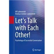 Let's Talk with Each Other!