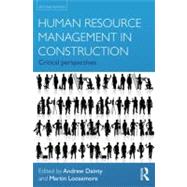 Human Resource Management in Construction: Critical Perspectives
