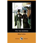 The Two Destinies
