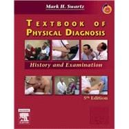 Textbook of Physical Diagnosis; History and Examination with STUDENT CONSULT Access