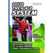 Soccer- The 4-4-2 System