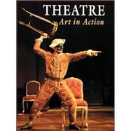 Theatre: Art in Action