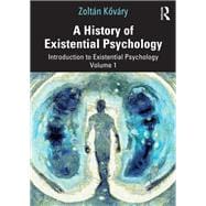 A History of Existential Psychology