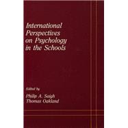International Perspectives on Psychology in the Schools