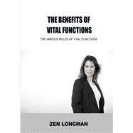 The Benefits of Vital Functions