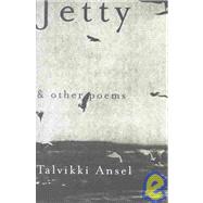 Jetty and Other Poems