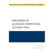 Evaluation of Juveniles' Competence to Stand Trial