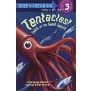 Tentacles! Tales of the Giant Squid