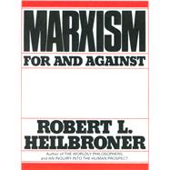 Marxism For and Against