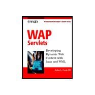 WAP Servlets : Professional Developer's Guide,9780471393078