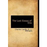 The Last Essays of Elia