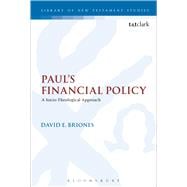 Paul's Financial Policy A Socio-Theological Approach