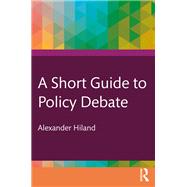 A Short Guide to Policy Debate
