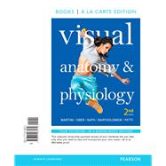 Visual Anatomy & Physiology, Books a la Carte Edition