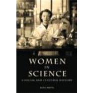 Women in Science: A Social and Cultural History