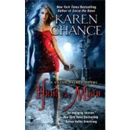 Hunt the Moon : A Cassie Palmer Novel