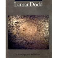 Lamar Dodd : A Retrospective Exhibition,9780820303079