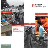 Global Burden of Armed Violence 2011: Lethal Encounters