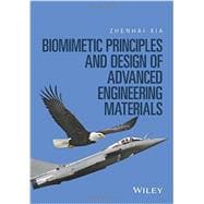 Biomimetic Principles and Design of Advanced Engineering Materials,9781118533079