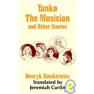 Yanko the Musician and Other Stories