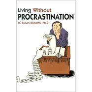 Living Without Procrastination