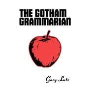 The Gotham Grammarian