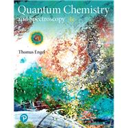 Physical Chemistry Quantum Chemistry and Spectroscopy Plus Mastering Chemistry with Pearson eText -- Access Card Package