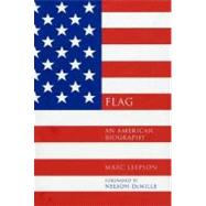 Flag : An American Biography