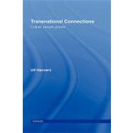 Transnational Connections: Culture, People, Places