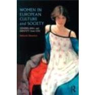 Women in European Culture and Society: Gender, Skill and Identity from 1700