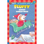 Scholastic Reader Level 3: Fluffy Saves Christmas (level 3)