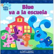 Blue va a la escuela (Blue Goes to School)