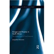 Hunger and Poverty in South Africa: The Hidden Faces of Food Insecurity