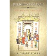 Religions of Iran From Prehistory to the Present