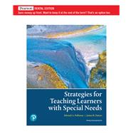 Strategies for Teaching Learners with Special Needs [RENTAL EDITION]