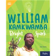 William Kamkwamba: Bright Spar
