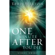 One Minute After You Die Study Guide