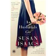 As Husbands Go A Novel
