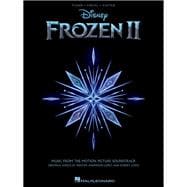 Frozen 2 Piano/Vocal/Guitar Songbook Music from the Motion Picture Soundtrack