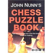 John Nunn's Chess Puzzle Book